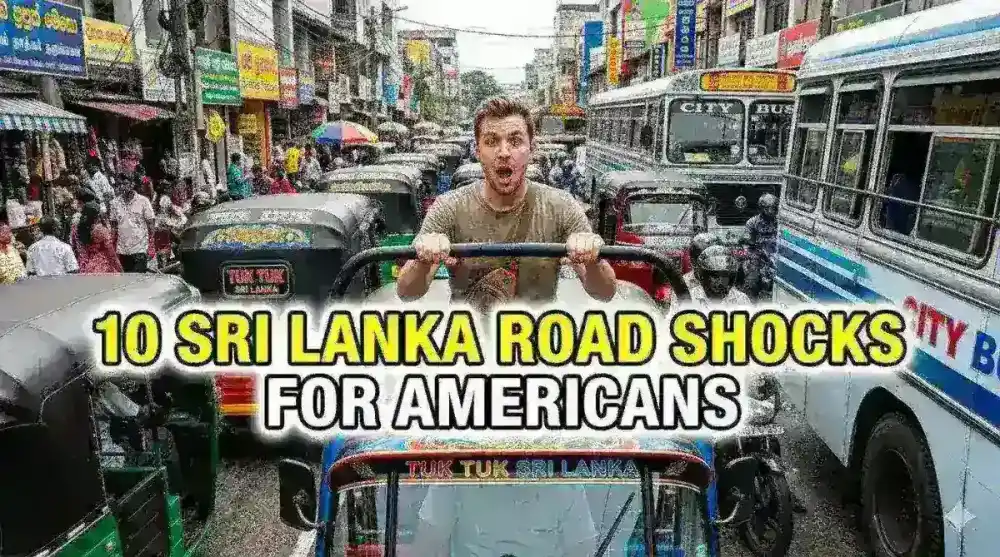 10 Sri Lanka Road Shocks That Surprise Americans