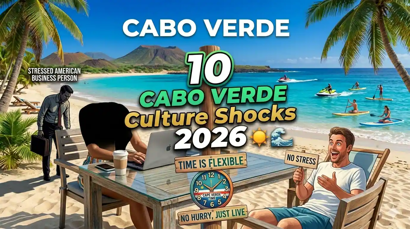 10 Things That Shock Americans About Cabo Verde's No Stress Lifestyle