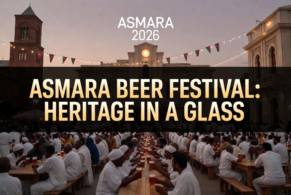 Asmara Beer Festival 2026: Full guide to dates (November), locations, and local brews.