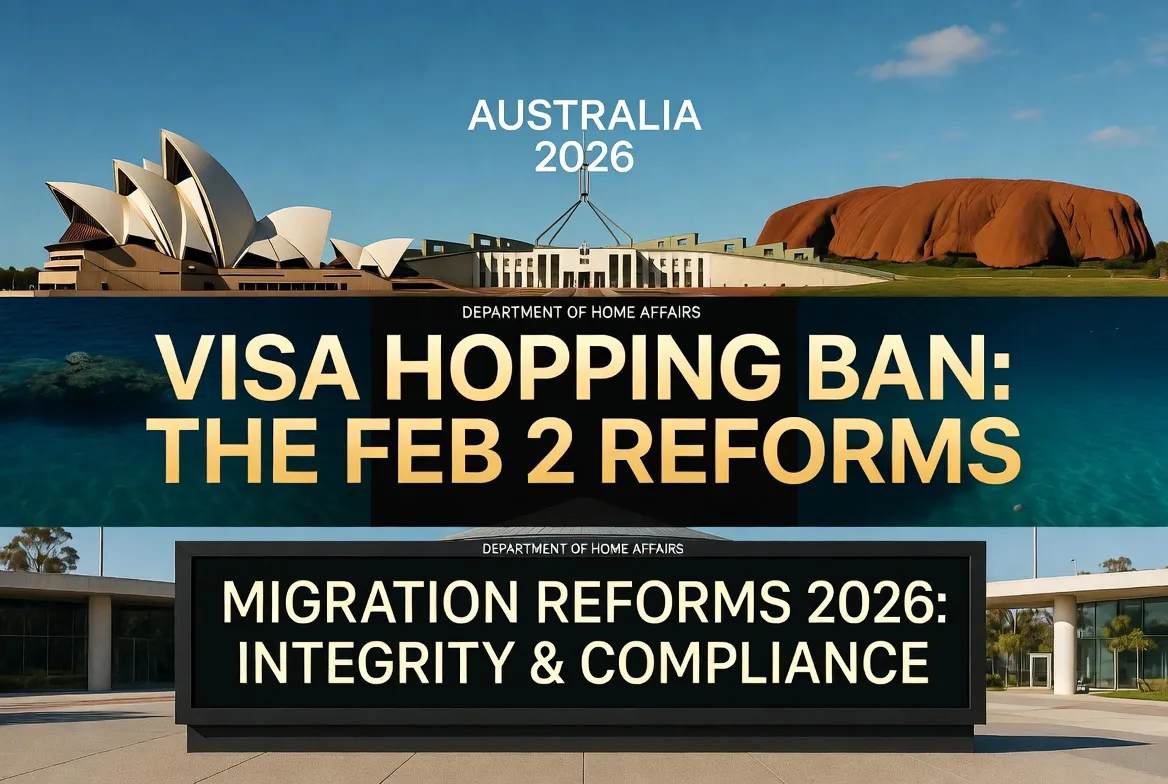 Australia Visa Hopping Ban 2026: Everything you need to know about the Feb 2 reforms.