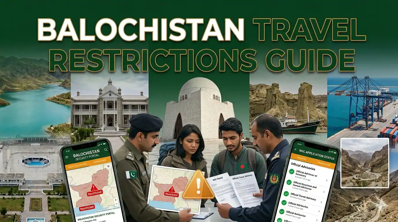 Balochistan Travel Restrictions: 2026 Safety Advisory
