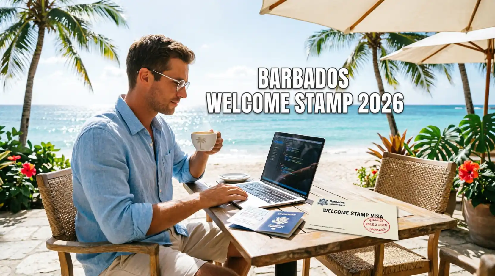 Barbados Welcome Stamp 2026: US Nomad Income Guide