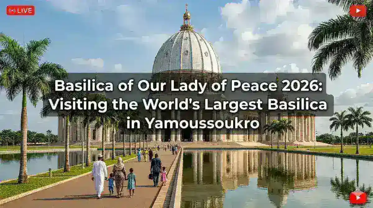 Basilica of Our Lady of Peace 2026: World's Largest Basilica Guide