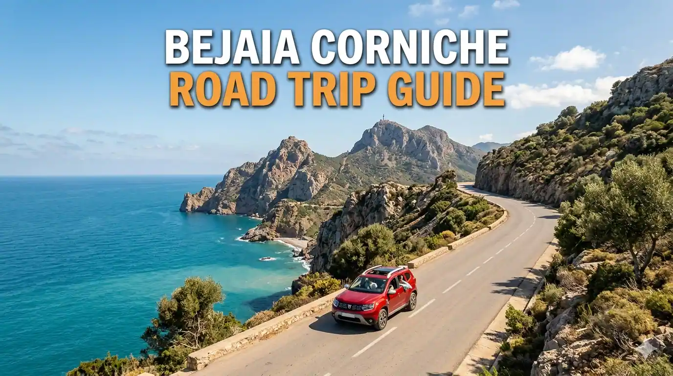 Corniche of Bejaia Road Trip Guide and Car Rental Tips