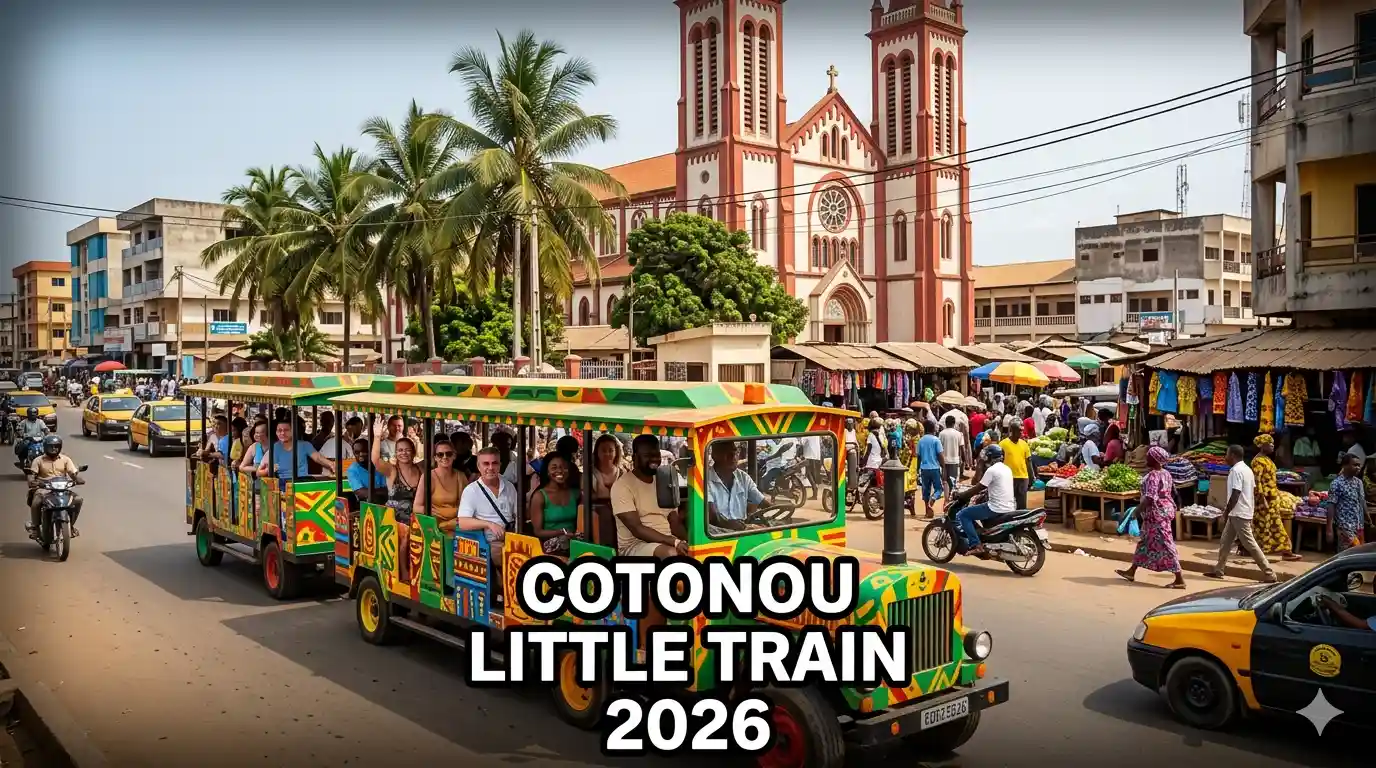 Cotonou Little Train 2026: Routes, Prices & Urban Tour Guide