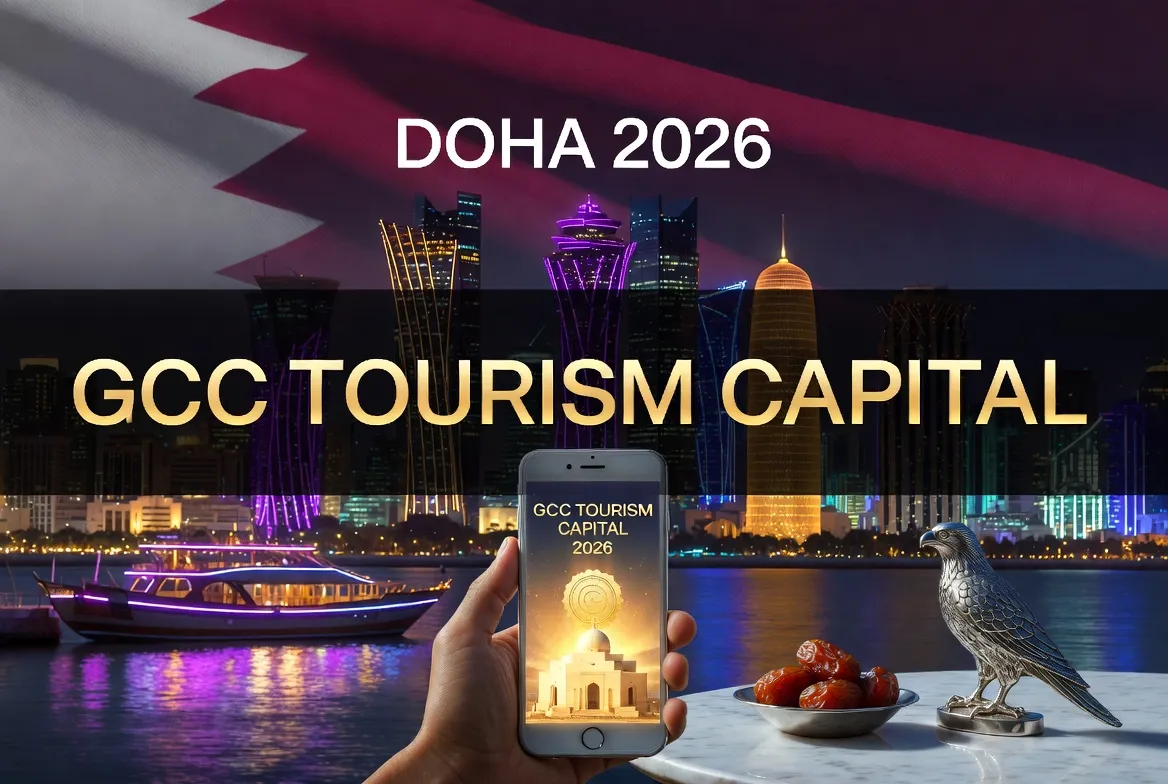Doha Named GCC Tourism Capital for 2026: What this means for international travelers.