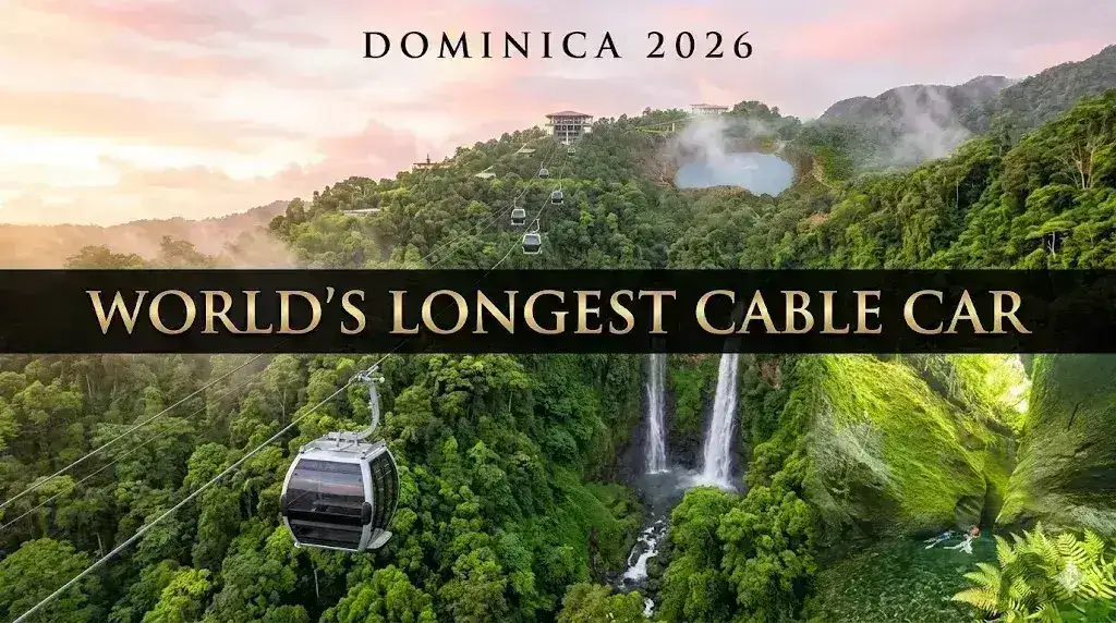 Dominica’s 6.6km Cable Car 2026: Full guide to the world's longest ride to Boiling Lake.