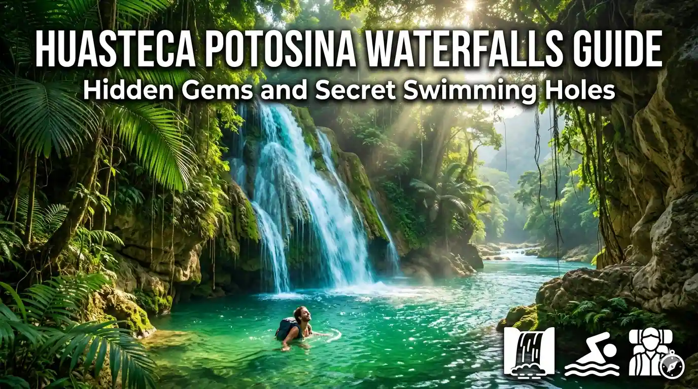 Exploring the Hidden Waterfalls of Huasteca Potosina