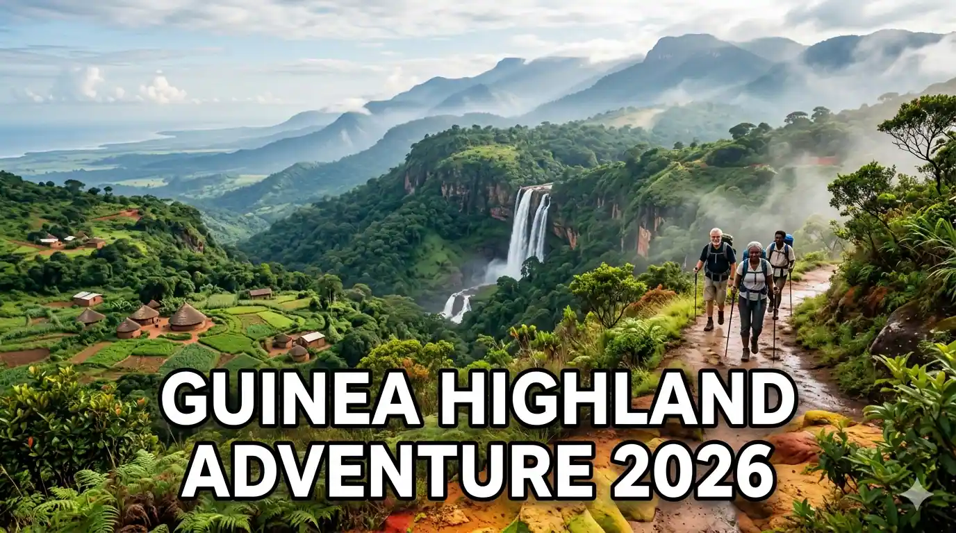 Guinea Highland Adventure 2026: Beyond the Atlantic Coast