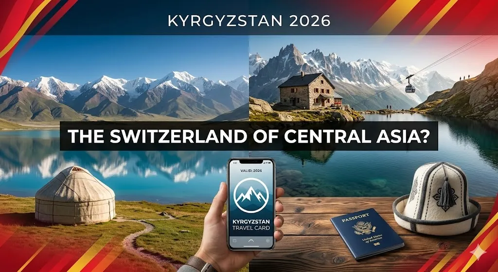 Is Kyrgyzstan the "Switzerland of Central Asia"? A 2026 comparison for US tourists.