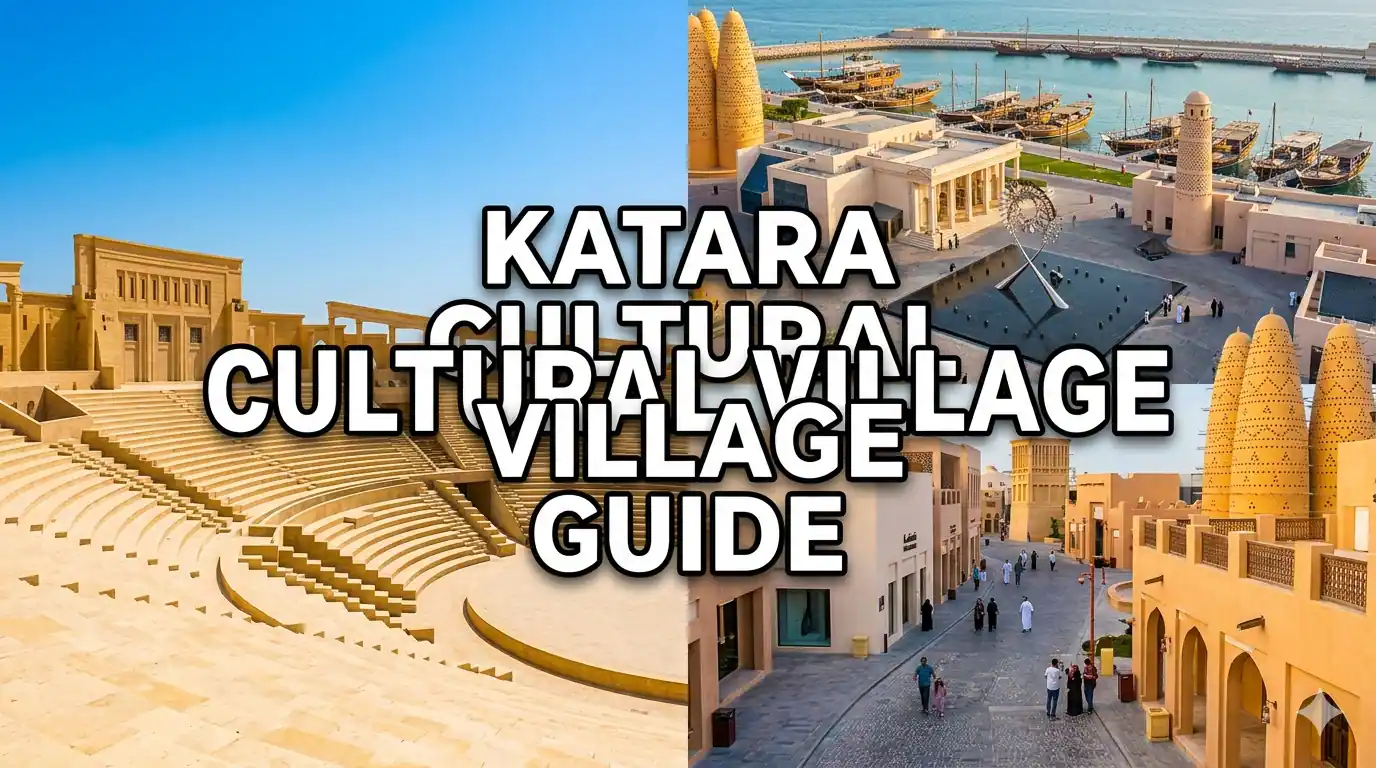 Katara Cultural Village Amphitheaters and Galleries Guide