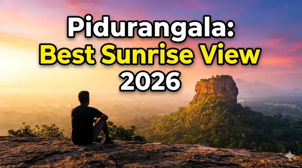 Pidurangala: Best Sunrise View Beyond Sigiriya 2026