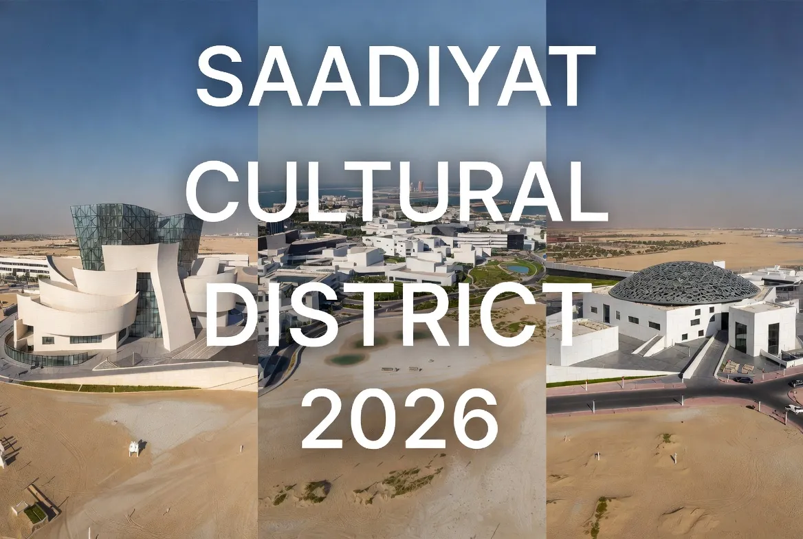 Saadiyat Cultural District 2026: Everything you need to know about the new museum openings.