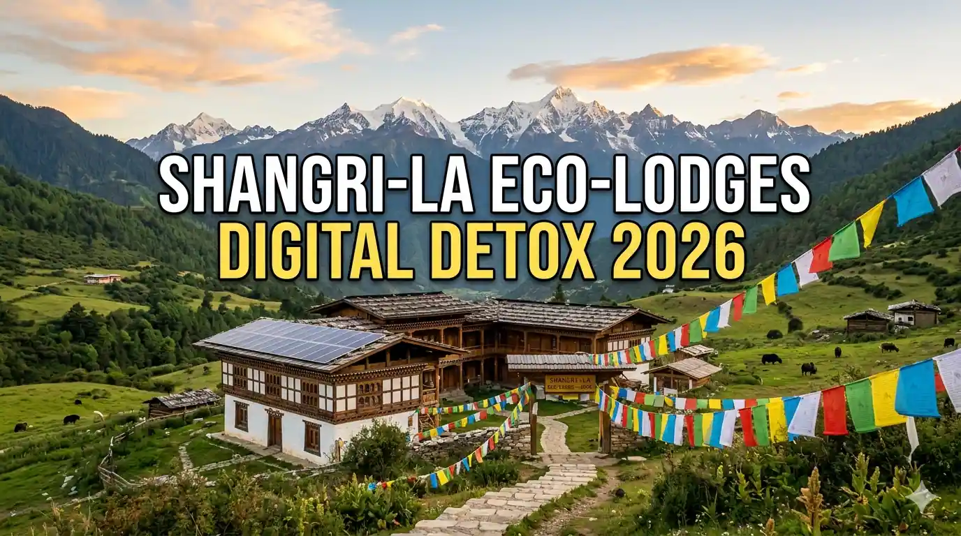 Shangri-La Eco-Lodges Digital Nomad Detox Guide 2026