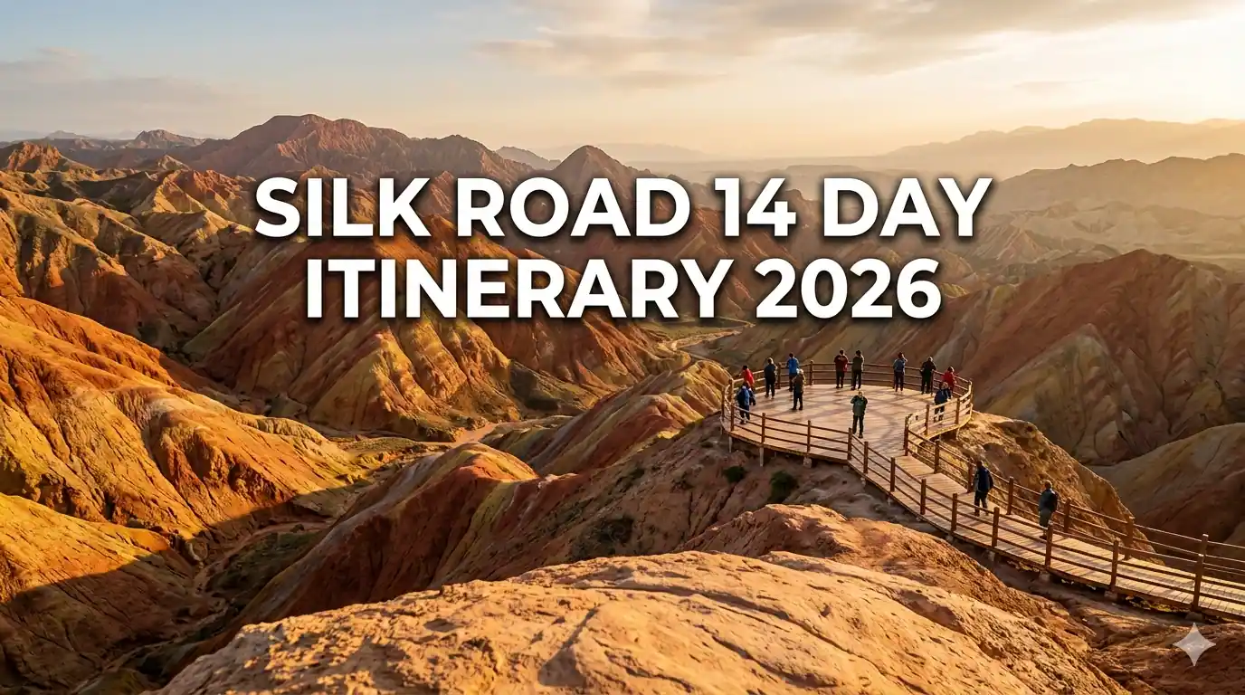 Silk Road 14 Day Itinerary Xi'an to Dunhuang Complete Guide 2026