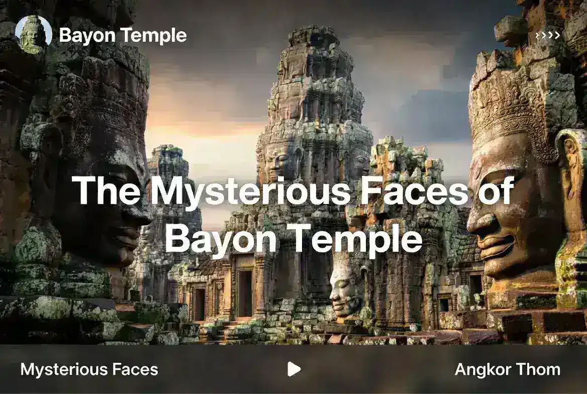 The Mysterious Faces of Bayon Temple