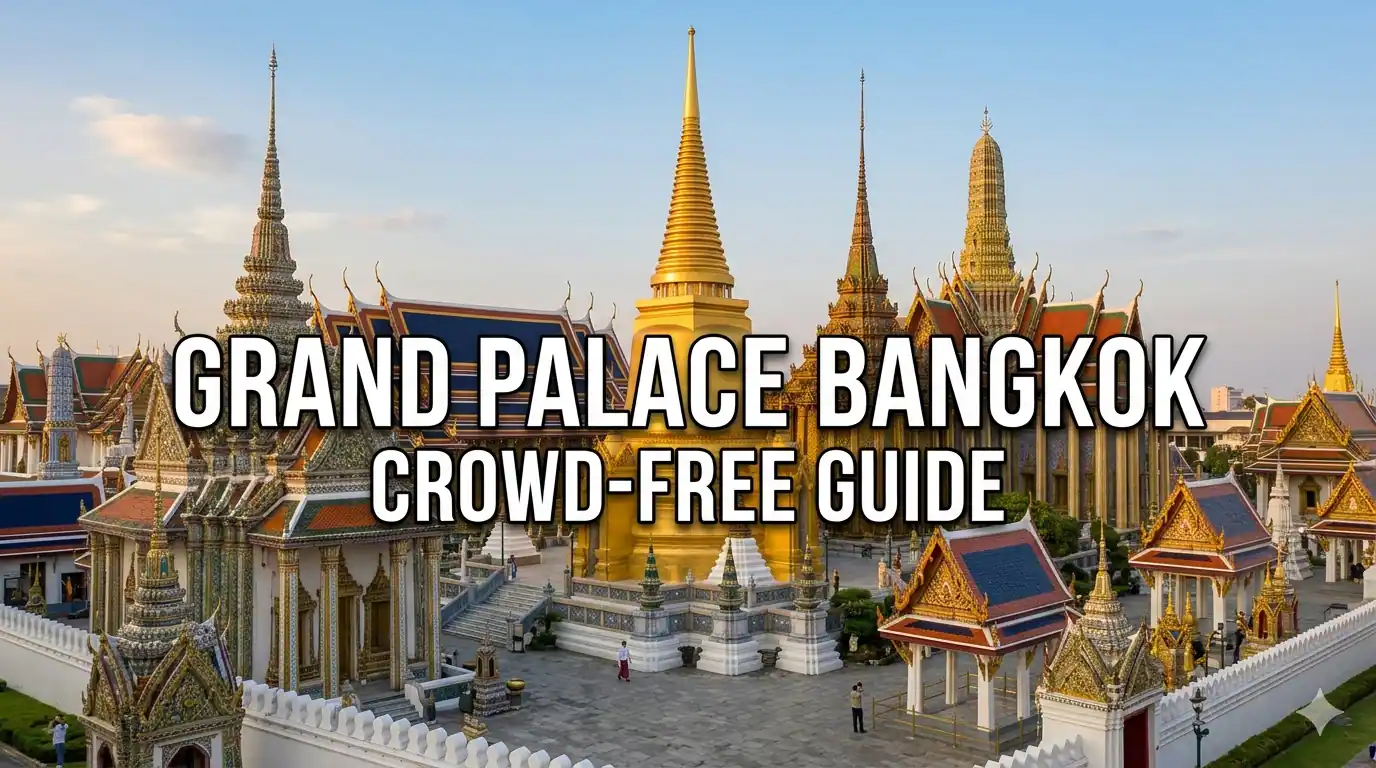 Visit Wat Phra Kaew and Grand Palace Bangkok Without Crowds