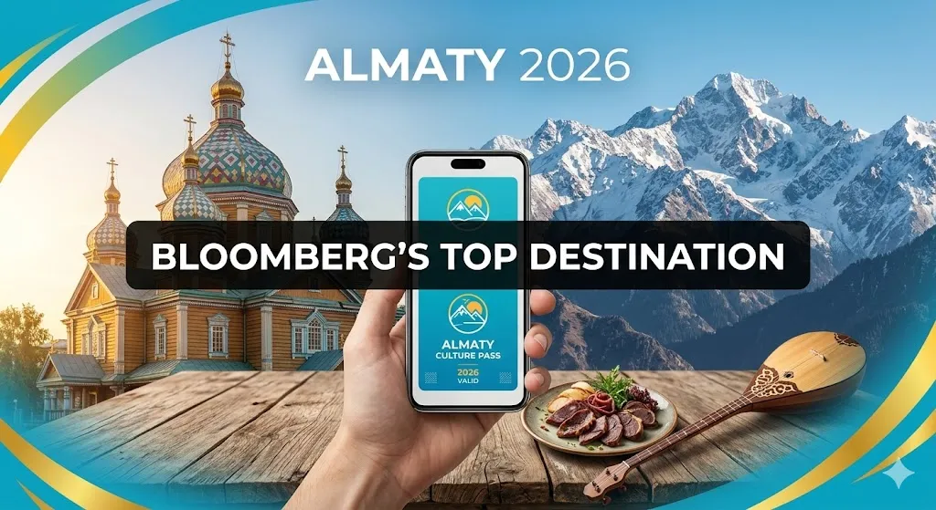 Why Bloomberg Named Almaty One of the 25 Best Destinations for 2026.